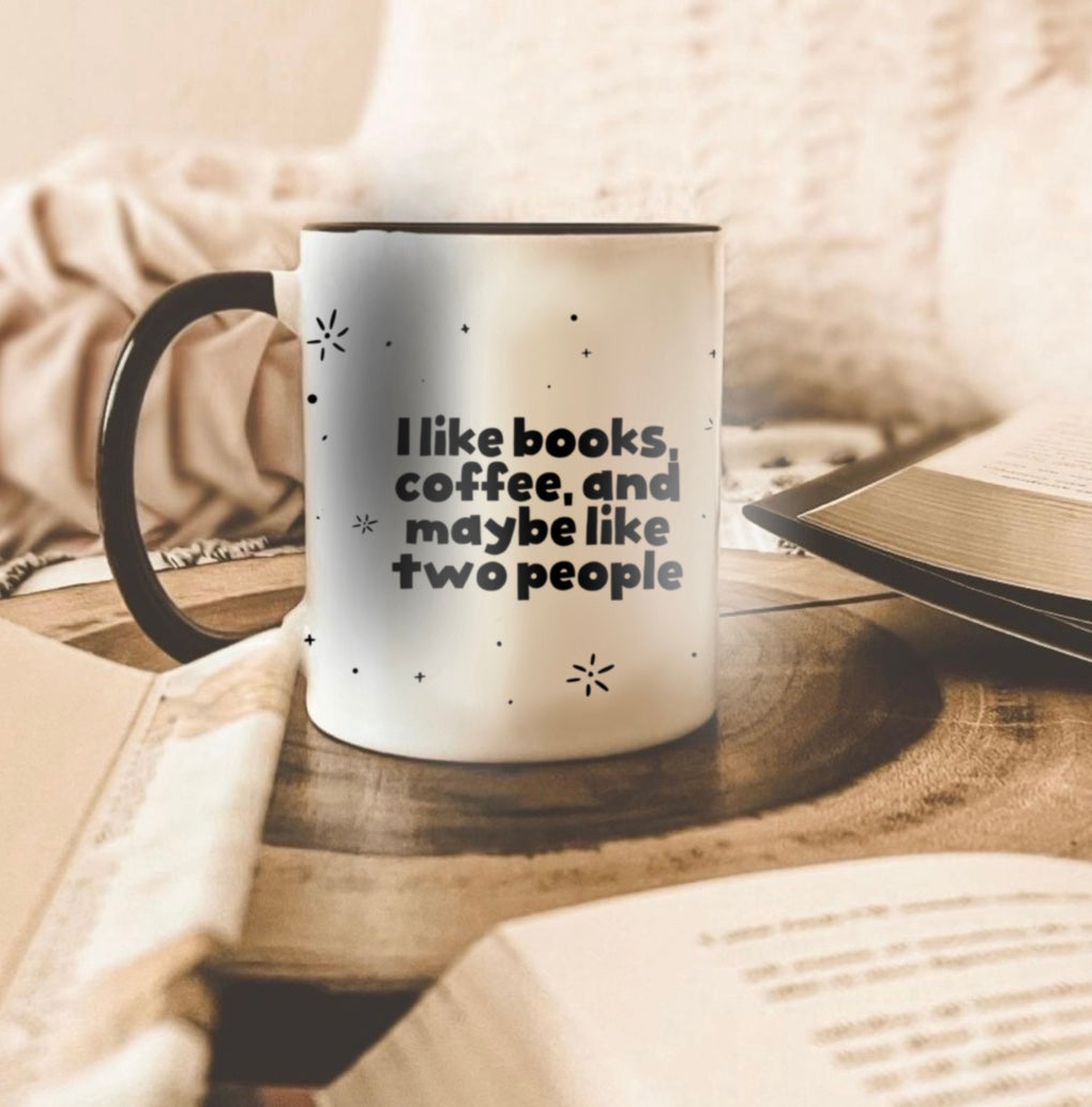 Funny Book Lover Mug – 'I Like Books, Coffee and Maybe Like Two People' Ceramic Coffee Cup