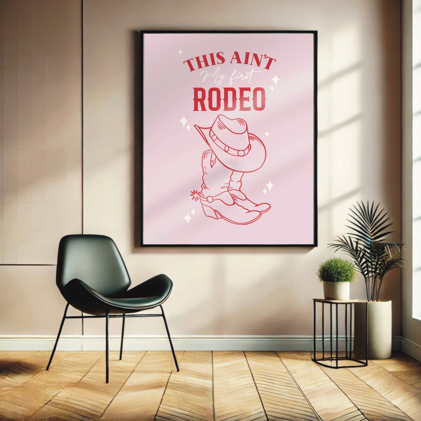This Ain't My First Rodeo - Cowgirl Quirky Wall Print