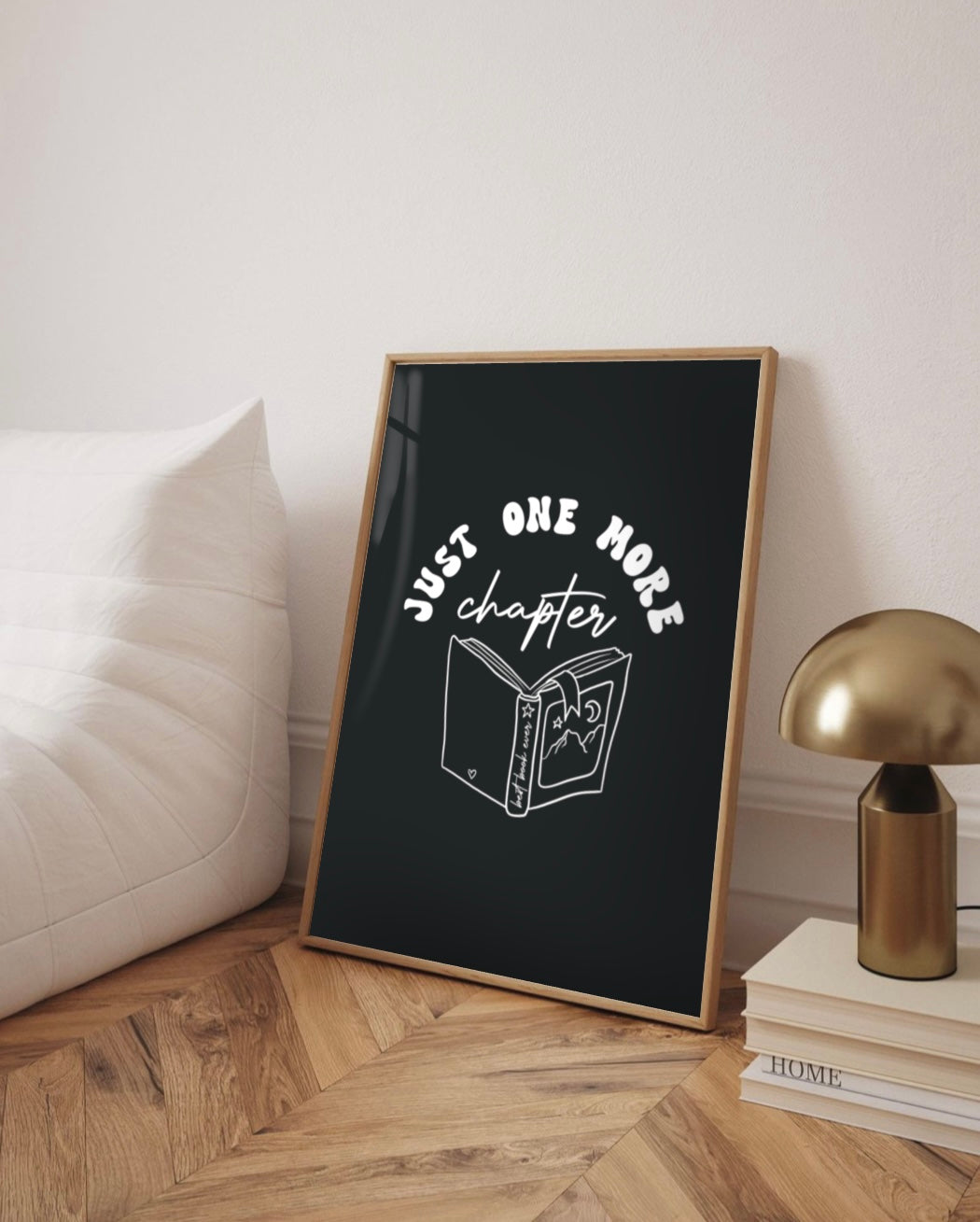 Book Lovers Wall Print - "Just One More Chapter"