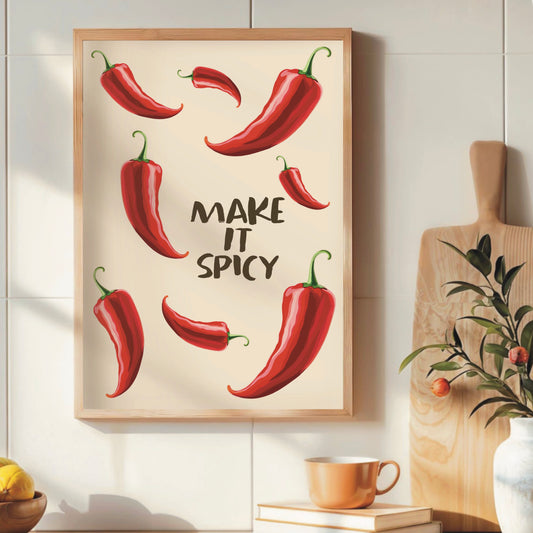 Make It Spicy - Kitchen Print