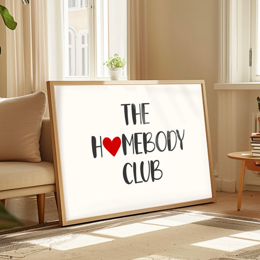 The Homebody Club - Wall Print